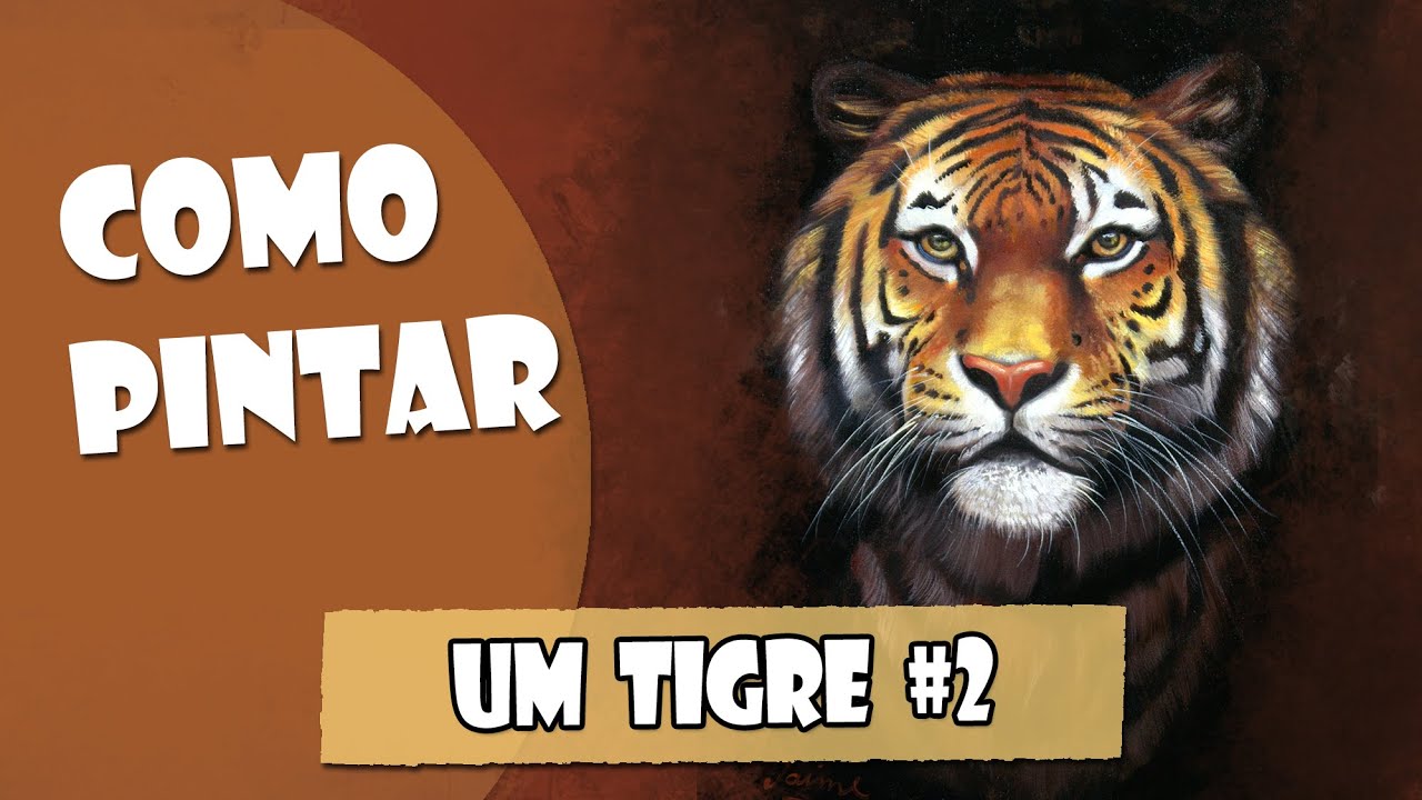 Como Pintar: Um Tigre #2