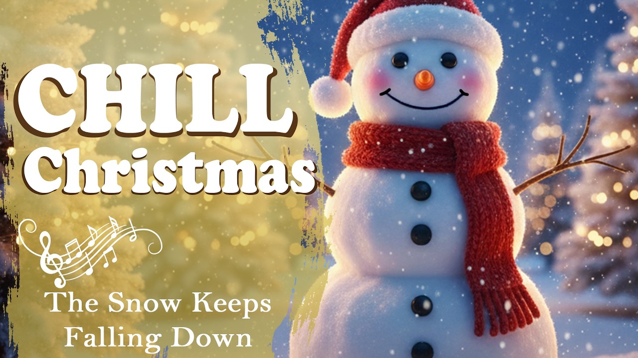 The Snow Keeps Falling Down - Cozy Chilled Christmas | 2 Versions - YouTube