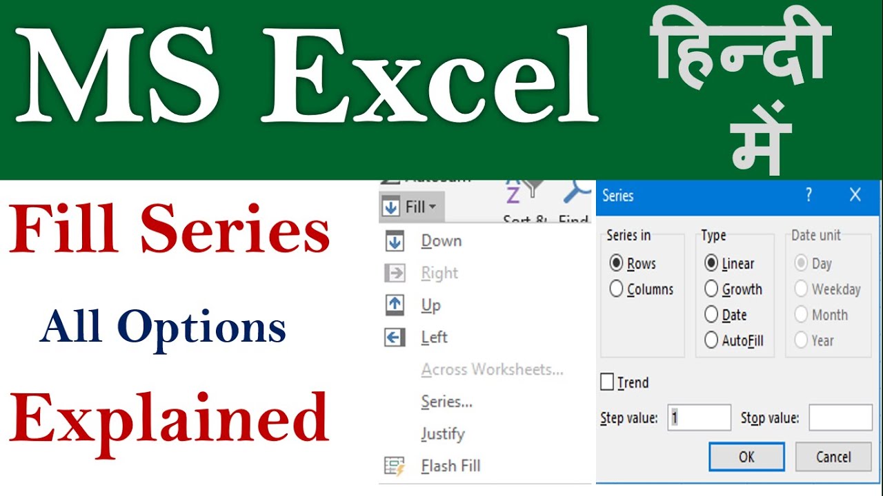 Fill Option in Excel | Series | Flash fill | Across worksheet | growth in Series