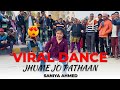    dance  internet      viral dance  jhume jo pathaan  saniya ahmed