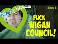 Fuck wigan council 