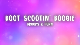 Brooks & Dunn - Boot Scootin' Boogie (Lyrics)