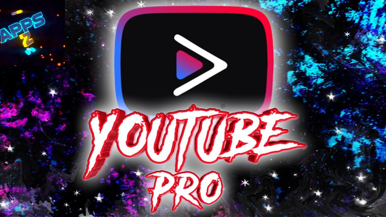 YOUTUBE VANCED PRO SIN ANUNCIOS GRATIS PARÁ ANDROID +LINK DE