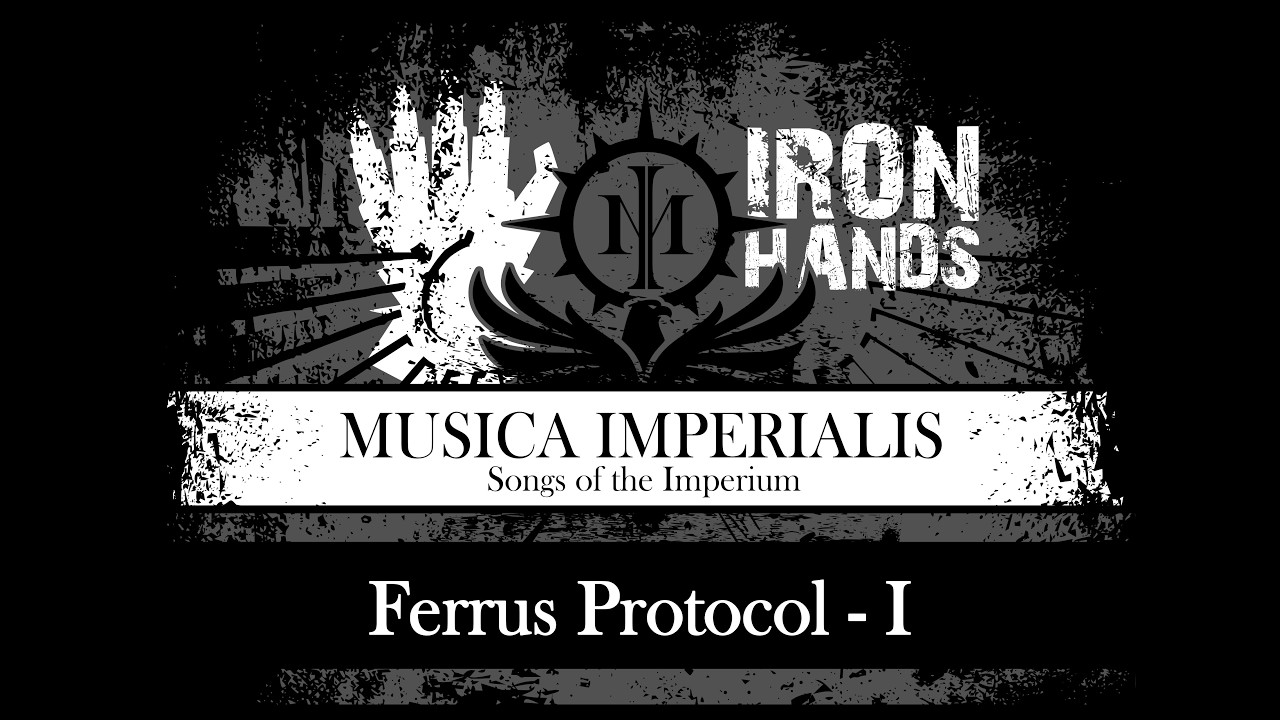 [ WH 40K ] Ferrus Protocol - I - Iron Hands ( SUNO.AI )