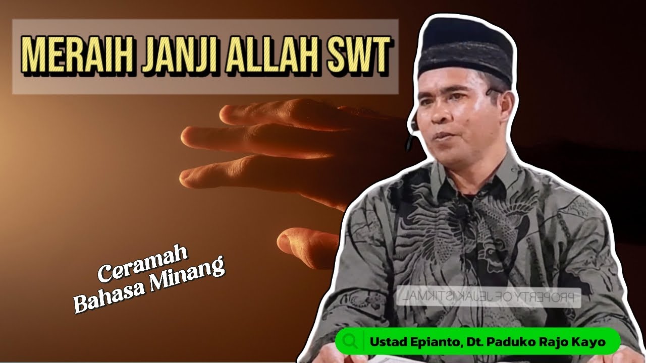 Meraih janji Allah SWT. Ustad Epianto @JejakIstikmal