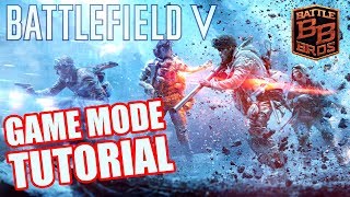 Wie geht eigentlich Battlefield 5?! Game Mode Tutorial!