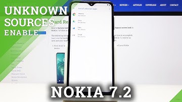 How to Allow Unknown Sources in NOKIA 7.2 – Allow Downloading