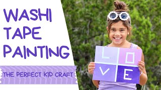 Washi Tape Painting | Washi Tape Art | Summer Crafts for Kids