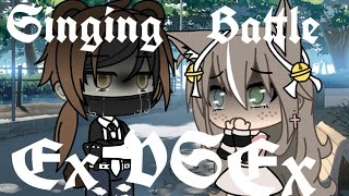 Singing Battle Ex VS Ex ~ Gacha Life