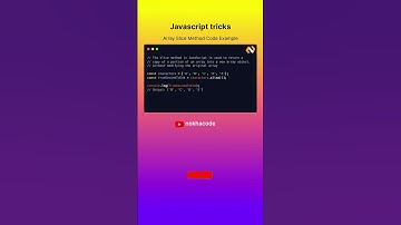 JavaScript array slice method tips #coding #tutorial #javascript #shorts
