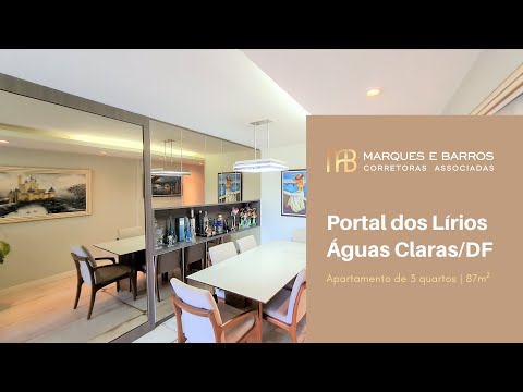 Portal dos Lírios - Águas Claras. 3 quartos reformado, andar alto, nascente, vista livre, 2 vagas.