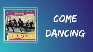 The Kinks - Come Dancing (Lyrics)