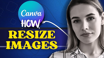How To Resize Images In Canva (2024 UPDATE)