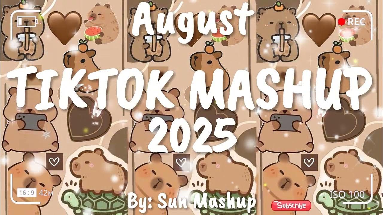 Tiktok Mashup August π€2025π€ (Not Clean) Tiktok Mashup August π€2025π€ (Not Clean)