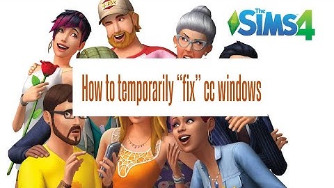 𝚃𝙷𝙴 𝚂𝙸𝙼𝚂 𝟺  | HOW TO TEMPORARILY FIX CC WINDOWS  | T.O.O.L MOD | TUTORIAL | SOULSISTERSIMS