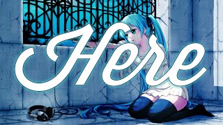 Nightcore - Here