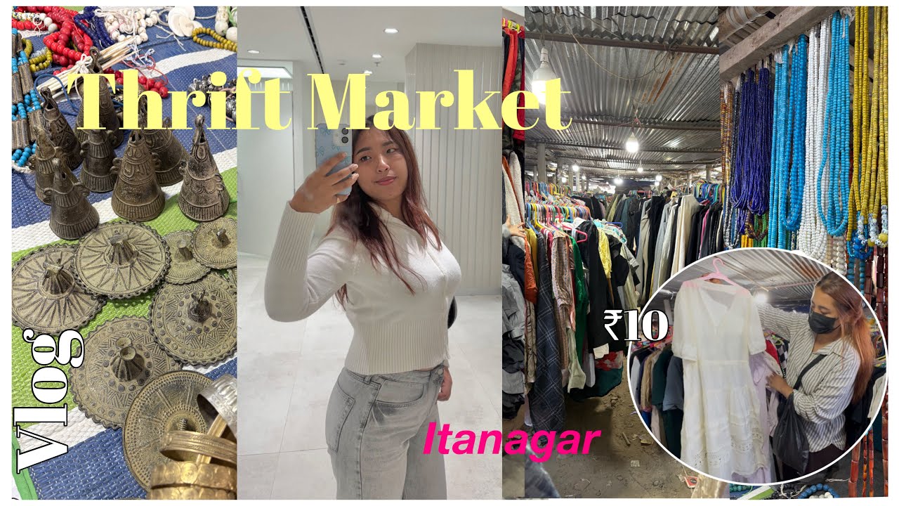 Let’s explore the cheapest clothing Market of Itanagar 🛍️Thrift Market 