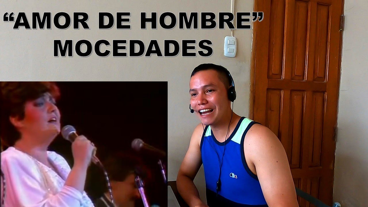 AMOR DE HOMBRE // MOCEDADES// REACCION