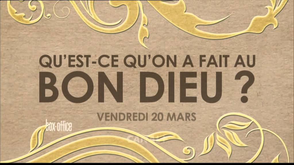 qu'es ce qu'on a fait au bon dieu vendredi 20 mars canal + 15 3 2015
