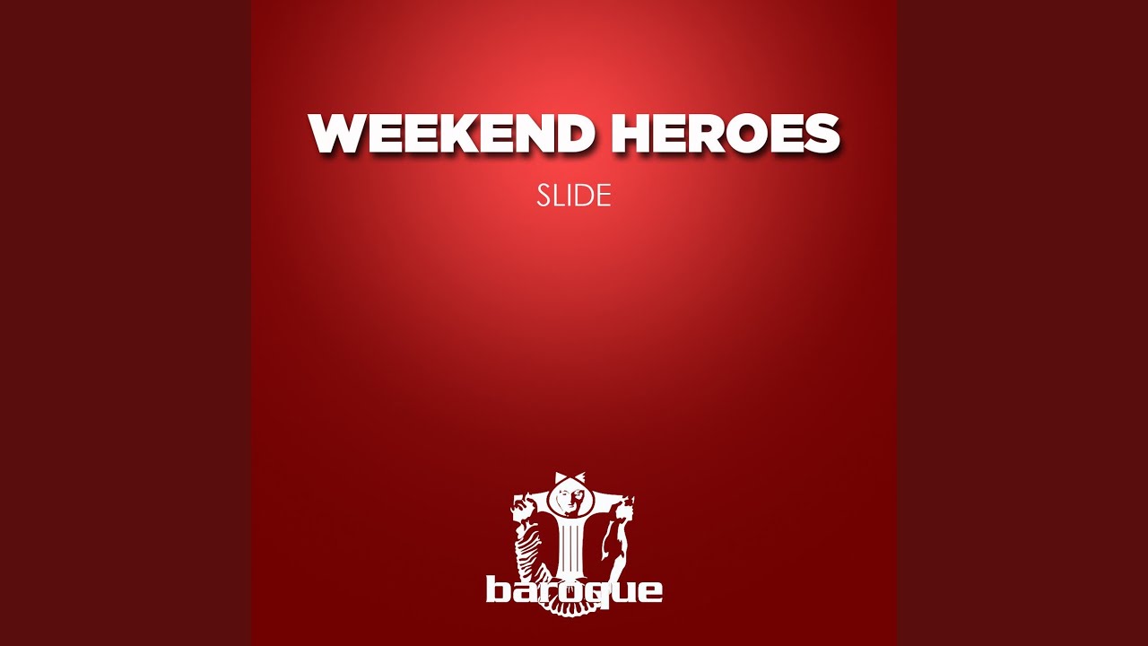 Weekend heroes