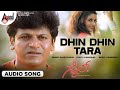 Dhin Dhin Tara Audio Song Smile Shivarajkumar Neha V Manohar Seetharam Karanth Dhin Dhin Tara Audio Song Smile Shivarajkumar Neha V Manohar Seetharam Karanth