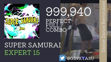 【DDR】ESP15 SUPER SAMURAI 999,940 player:GINXYASU