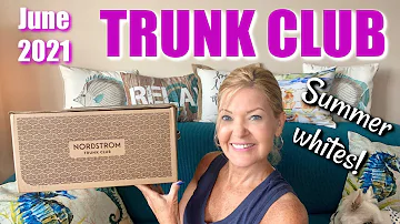 Trunk Club | June 2021 | Summer Brights, Lights & Whites!