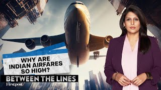 Turbulent Times Ahead for Indian Aviation? | Between the Lines with Palki Sharma