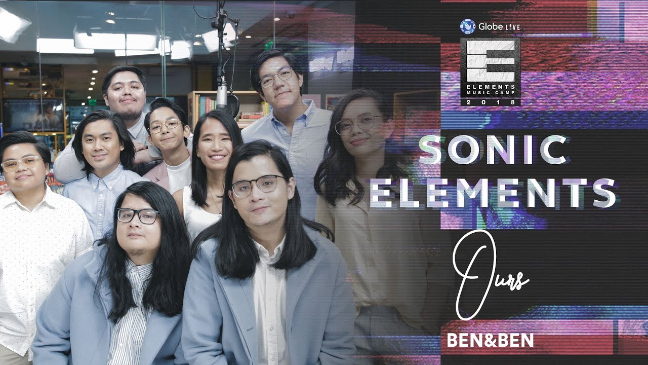 Sonic Elements: Ben&Ben on Ours | 