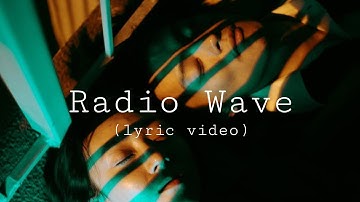 By The Coast - Radio Wave (lyric video)