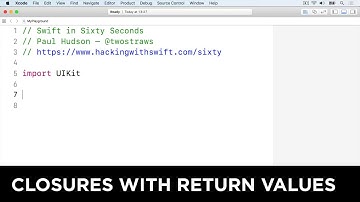 Using closures as parameters when they return values – Swift in Sixty Seconds