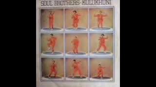 Soul Brothers - Kulukhuni (1979) #WaarWasJy