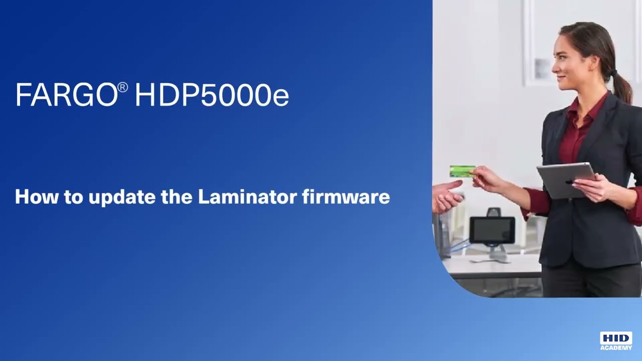 HDP5000e - How to Update the Laminator Firmware