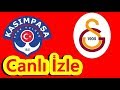 Galatasaray-Kasımpaşa Maçı Canlı İzle Link Açıklamada ...