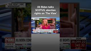 Jill Biden announces on ‘The View’ that Dems plan $100M push on abortion rights #shorts