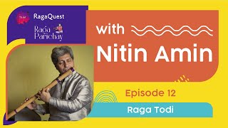 Raga Parichay: Raga Todi