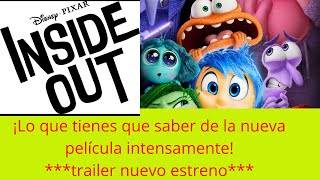 Lo que tienes que saber de la nueva pelicula de Disney - Pixar INSIDE OUT