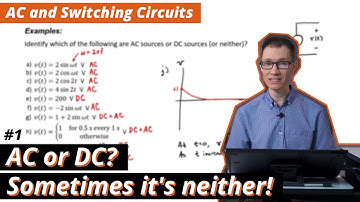 Quickly Identify AC vs DC sources (#1 AC and Switching Circuits)