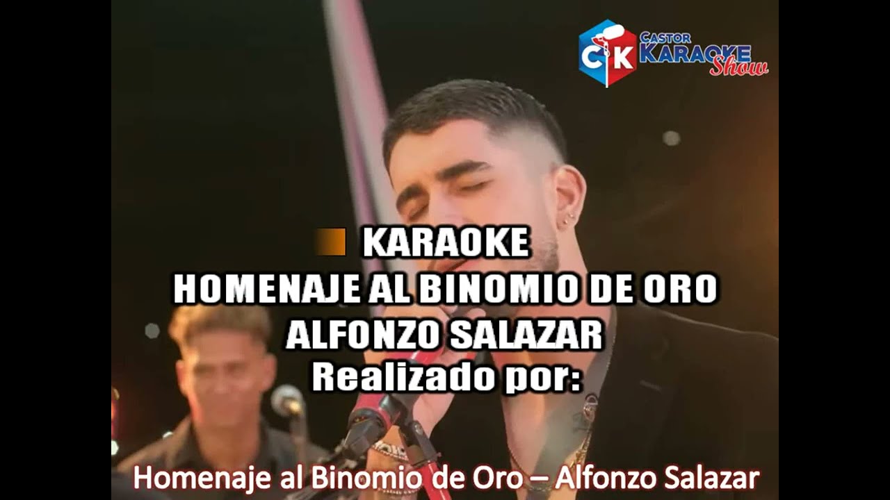 karaoke homenaje al binomio de oro   alfonzo salazar