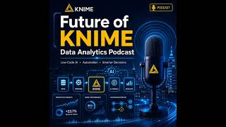 KDA EP 07: KNIME और एआई: डेटा जिम्मेदारी एवं भविष्य की चुनौतियाँ