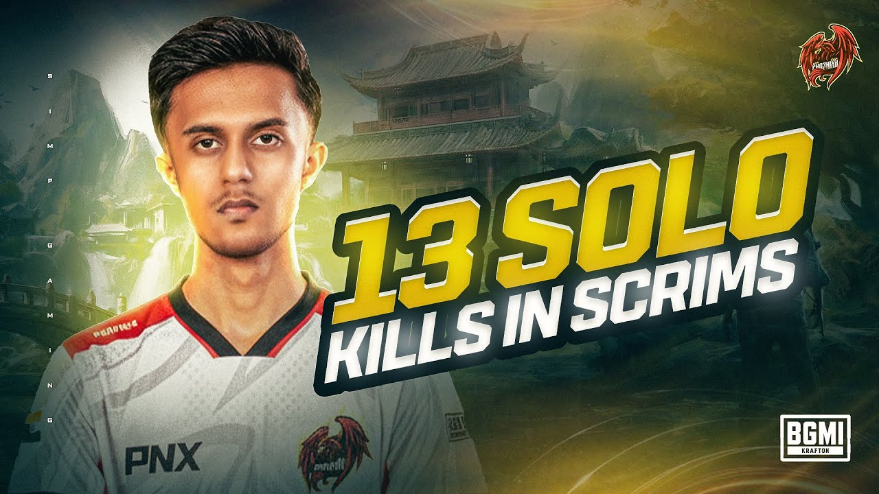 Solo 13 Kills in Scrims | PNXxSIMPP🍊
