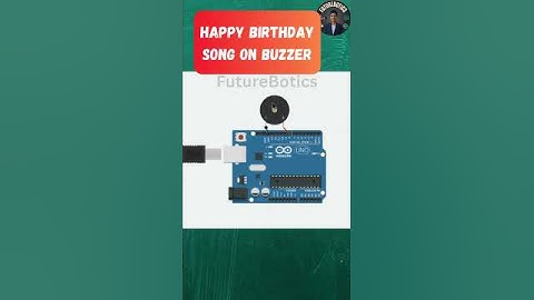 Buzzer playing Happy Birthday !! ✨ #arduino