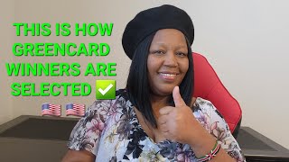 HOW GREENCARD &#39;WINNERS&#39; ARE SELECTED///BEING SELECTED NOT A GUARANTEE TO GET THE VISA &amp; GREENCARD