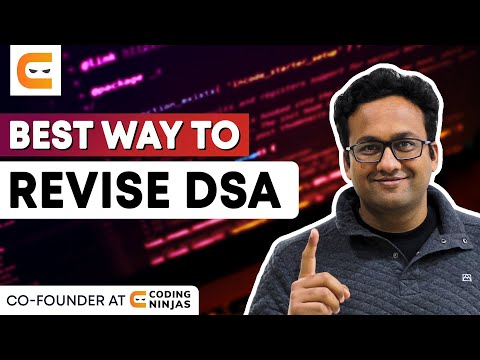 BEST WAY TO REVISE DSA | @Coding Ninjas
