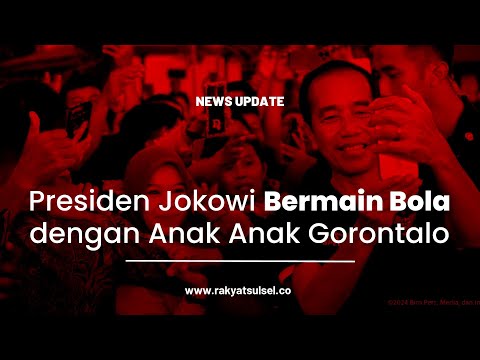 Saat Presiden Jokowi Bermain Bola dengan Anak-Anak Gorontalo