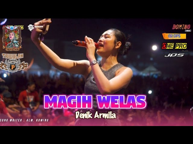 Magih Welas (DJ Bantengan) - Denik Armila - ONE PRO Live St. Diponegoro | Triwulan CB Plat P class=