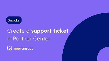 How to create a support ticket in Partner Center