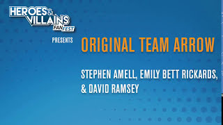 Original Team Arrow Panel @ Heroes & Villains Fan Fest Atlanta 2017