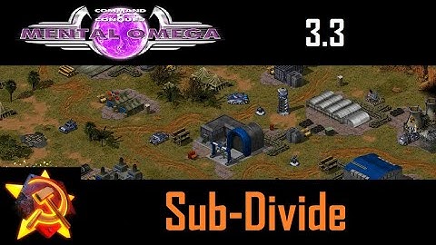 C&C Mental Omega 3.3.6 - APRA2 Soviet M06: Sub-Divide