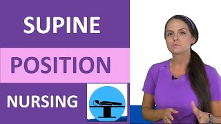 Supine Position Nursing NCLEX Review | Patient Positioning Nursing